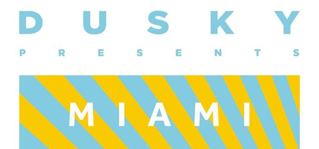 Dusky presents…